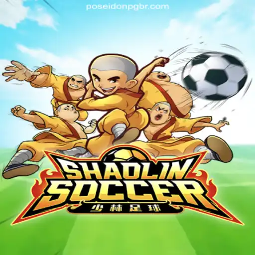 Shaolin Soccer: A Thrilling Blend of Martial Arts and Football on FP-POSEIDONPG